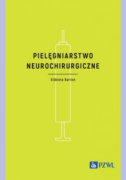 Okadka ksiki - Pielgniarstwo neurochirurgiczne