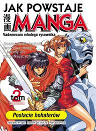 Okadka ksiki - Jak powstaje manga t. 2. Vademecum modego rysownika