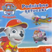 Okadka ksiki - Psi Patrol. Podniebne sztuczki