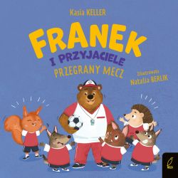 Okadka ksiki - Franek i przyjaciele. Przegrany mecz