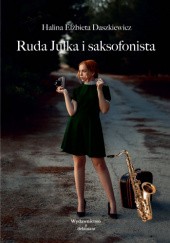 Okadka ksiki - Ruda Julka i saksofonista