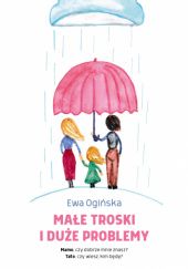 Okadka ksiki - Mae troski i due problemy