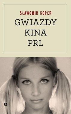 Okadka ksiki - Gwiazdy kina PRL