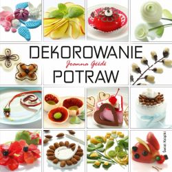 Okadka ksiki - Dekorowanie potraw