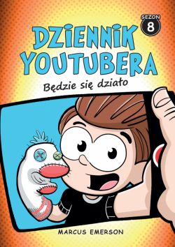 Okadka ksiki - Dziennik Youtubera. Bdzie si dziao