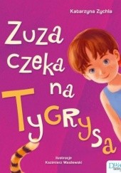 Okadka ksiki - Zuza czeka na Tygrysa