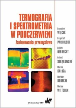 Okadka ksiki - Termografia i spektrometria w podczerwieni. Zastosowania przemysowe