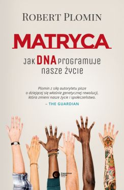 Okadka ksiki - Matryca. Jak DNA programuje nasze ycie?