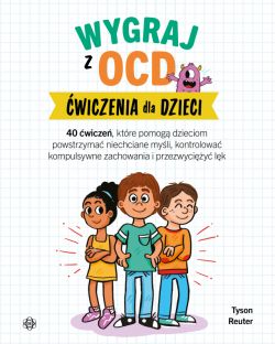 Okadka ksiki - Wygraj z OCD. wiczenia dla dzieci