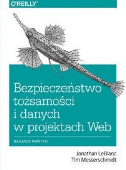 Okadka ksiki - Bezpieczestwo tosamoci i danych w projektach Web