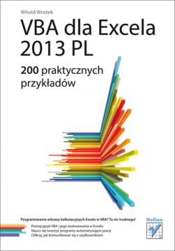 Okadka ksiki - VBA dla Excela 2013 PL. 200 praktycznych przykadw