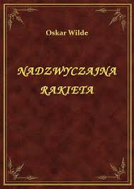 Okadka ksiki - Nadzwyczajna rakieta