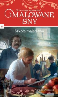 Okadka ksiki - Malowane sny Tom 19 Szkoa malarstwa