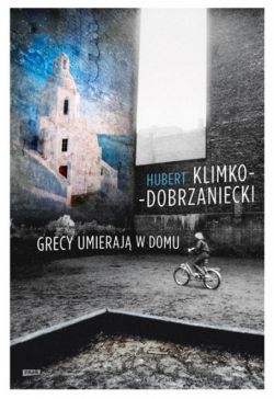 Okadka ksiki - Grecy umieraj w domu