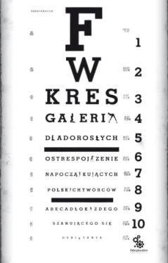 Okadka ksiki - Galeria dla dorosych. Ostre spojrzenie na pocztkujcych polskich twrcw. Abecado kadego szanujcego si debiutanta