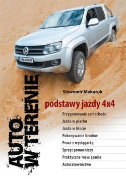 Okadka ksiki - Auto w terenie. Podstawy jazdy 4 x 4