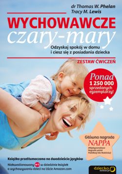 Okadka ksiki - Wychowawcze czary-mary. Odzyskaj spokj w domu i ciesz si z posiadania dziecka. Zestaw wicze