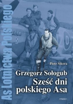 Okadka ksiki - Grzegorz Soogub - Sze dni polskiego ASA