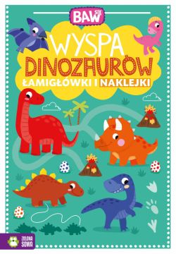 Okadka ksiki - Baw si. Wyspa dinozaurw. amigwki i naklejki