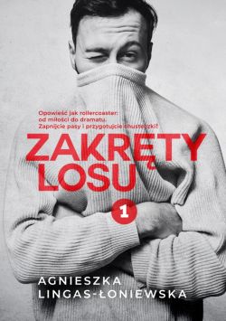 Okadka ksiki - Zakrty losu (Tom 1). Zakrty losu. Tom 1