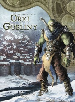 Okadka ksiki - wiat Akwilonu. Orki i gobliny. Pech. Tom 5