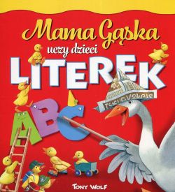 Okadka ksiki - Mama Gska uczy dzieci literek