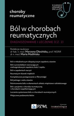 Okadka ksiki - Bl w chorobach reumatycznych. Diagnozowanie i leczenie. Cz. 2. W gabinecie lekarza specjalisty