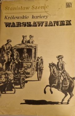 Okadka ksiki - Krlewskie kariery warszawianek