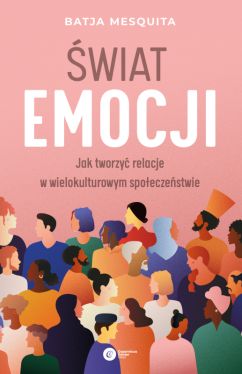 Okadka ksiki - wiat emocji. Jak tworzy relacje w wielokulturowym spoeczestwie