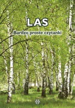 Okadka ksiki - Las. Bardzo proste czytanki