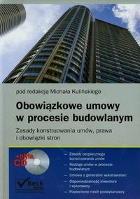 Okadka ksiki - Obowizkowe umowy w procesie budowlanym + CD. Zasady konstruowania umw, prawa i obowizki stron