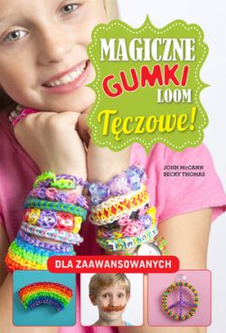 Okadka ksiki - Magiczne gumki LOOM. Tczowe