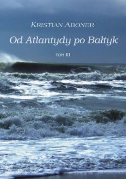 Okadka ksiki - Od Atlantydy po Batyk