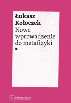 Okadka ksiki - Nowe wprowadzenie do metafizyki