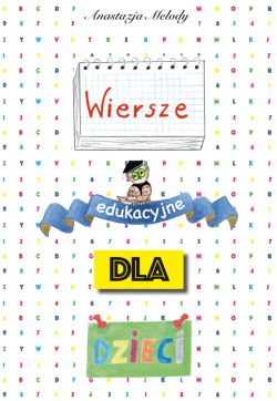 Okadka ksiki - Wiersze edukacyjne dla dzieci