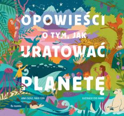 Okadka ksiki - Opowieci o tym, jak uratowa planet