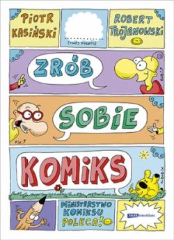 Okadka ksiki - Zrb sobie komiks