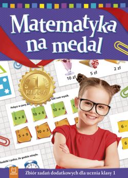 Okadka ksiki - Matematyka na medal kl. 1