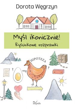 Okadka ksiki - Myl ikonicznie!. Rysunkowe rozprawki