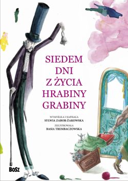 Okadka ksiki - Siedem dni z ycia Hrabiny Grabiny