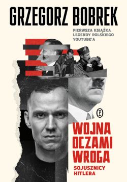 Okadka ksiki - Wojna oczami wroga. Sojusznicy Hitlera