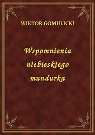 Okadka ksiki - Wspomnienia niebieskiego mundurka