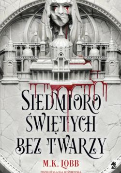 Okadka ksiki - Siedmioro witych bez twarzy