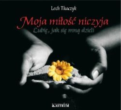 Okadka ksiki - Moja mio niczyja + CD