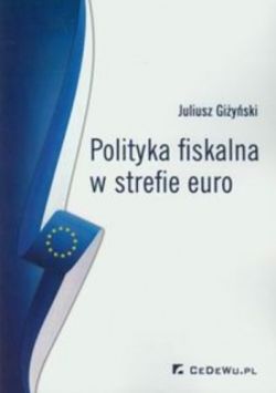 Okadka ksiki - Polityka fiskalna w strefie euro