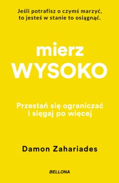 Okadka ksiki - Mierz wysoko