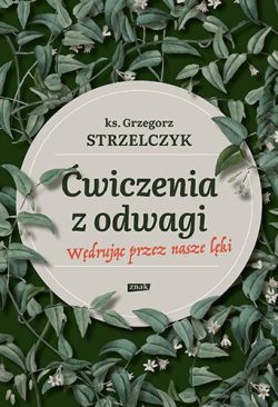 Okadka ksiki - wiczenia z odwagi. Wdrujc przez nasze lki