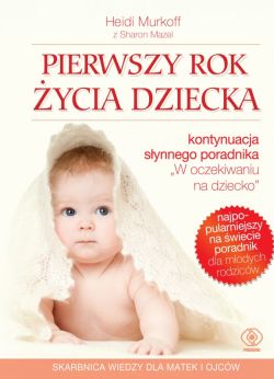 Okadka ksiki - Pierwszy rok ycia dziecka