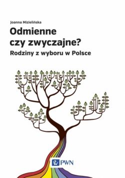 Okadka ksiki - Odmienne czy zwyczajne. Rodziny z wyboru w Polsce