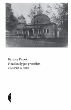 Okadka ksiki - U nas kady jest prorokiem. O Tatarach w Polsce